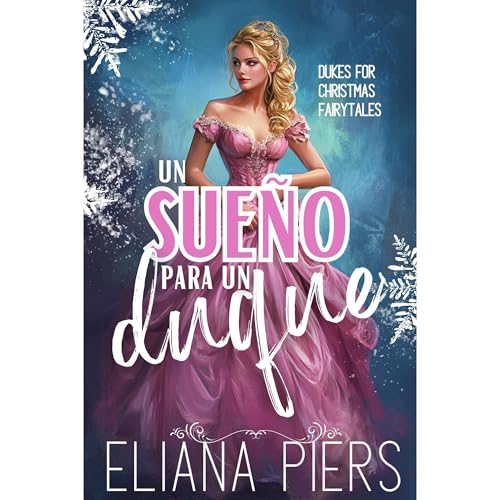 Un sue&ntilde;o para un duque Audiolibro Por Eliana Piers arte de portada