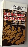 Der Nationalsozialismus: Programm und Verwirklichung (Geschichte und Staat) 378927156X Book Cover