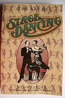 The art of stage dancing 0877542503 Book Cover
