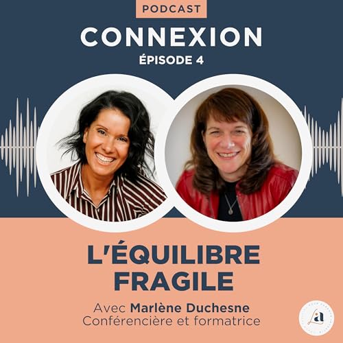 4- L'&eacute;quilibre fragile : reconna&icirc;tre et respecter ses besoins