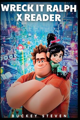 Wreck It Ralph x Reader