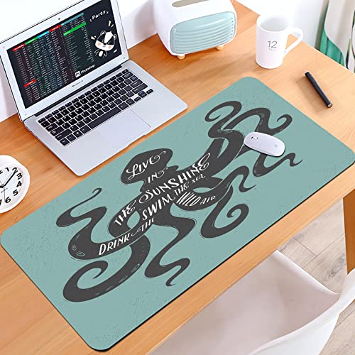 SHIVNAMI Alfombrilla Raton Grande Gaming Mouse Pad,Vive bajo el Sol Nada en el mar Bebe El Aire Salvaje Mensaje Gráfico Pulpo,Lavable, Antideslizante Diseñada para Gamers, Trabajo de Oficina