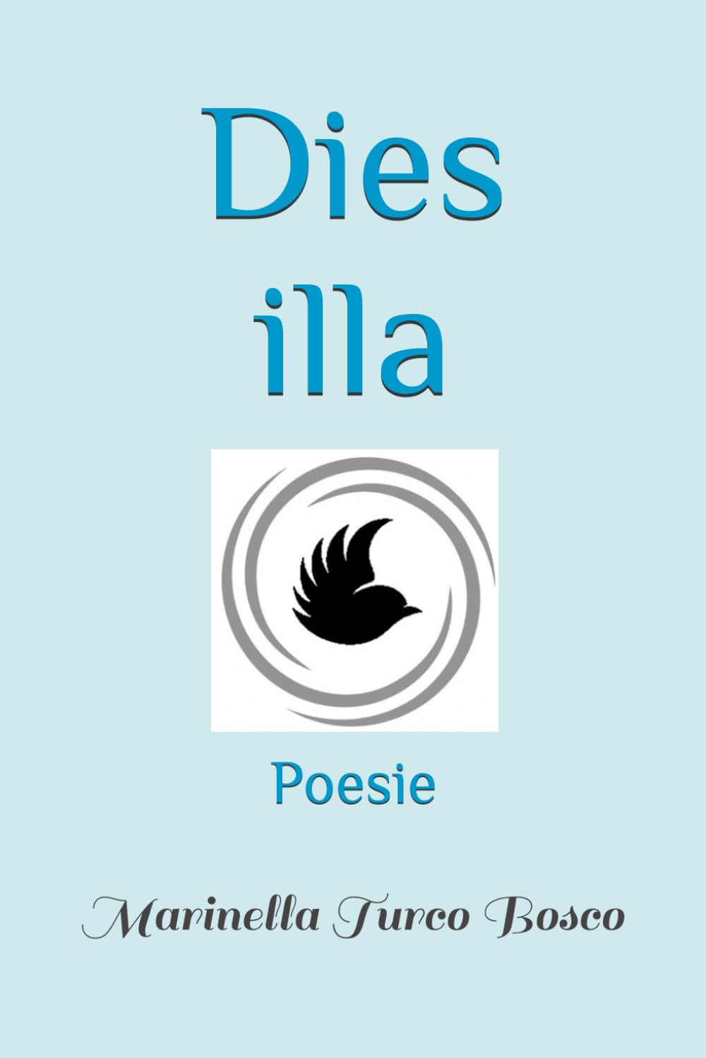 Dies Illa (Versi, Poesie e Aforismi)