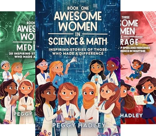 Awesome Women In Science & Math (Awesome Women Book 1)