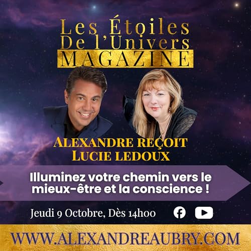 La sagesse d'une m&eacute;dium face &agrave; la mort imminente | Les &eacute;toiles de l'Univers | Lucie Ledoux