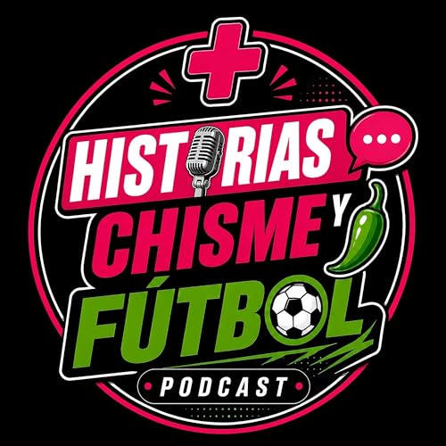 Historias, Chisme y F&uacute;tbol cover art