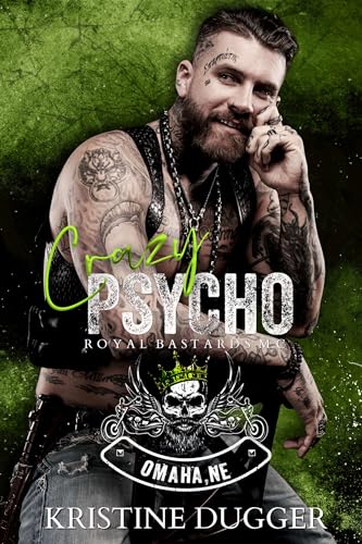 Crazy Psycho: Omaha Chapter (RBMC Book 3)