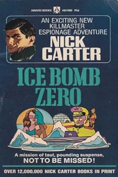 Mass Market Paperback Ice Bomb Zero (Nick Carter Killmaster A787) Book