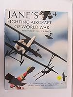 Jane's Fighting Aircraft of World War I 0517033763 Book Cover
