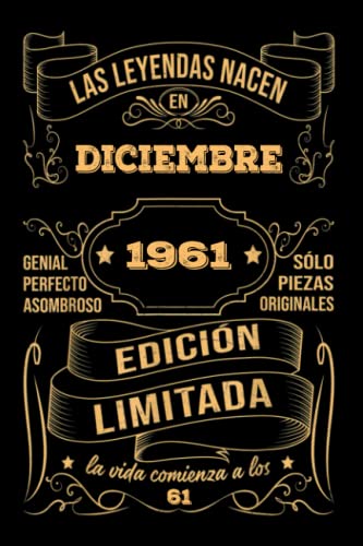 Cumpleaños Vintage Leyendas Nacen en Diciembre 1961: Regalo de 61 cumpleaños para mujeres y hombres, regalo de 61 cumpleaños para él/ella, Cuaderno Diario | regalos de Diciembre