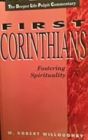 First Corinthians: Fostering Spirituality (The Deeper Life Pulpit Commentary Series)) 0875096301 Book Cover