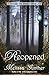 Reopened (Through The Door, Book 3)