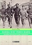 via barisano da trani 8  Barışa Son Veren Barış: Modern Ortadoğu Nasıl Yaratıldı?