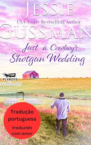 Apenas um Casamento Forçado de Caubói (Rancho Sweet Briar 7) (Portuguese - Sweet Briar Ranch)