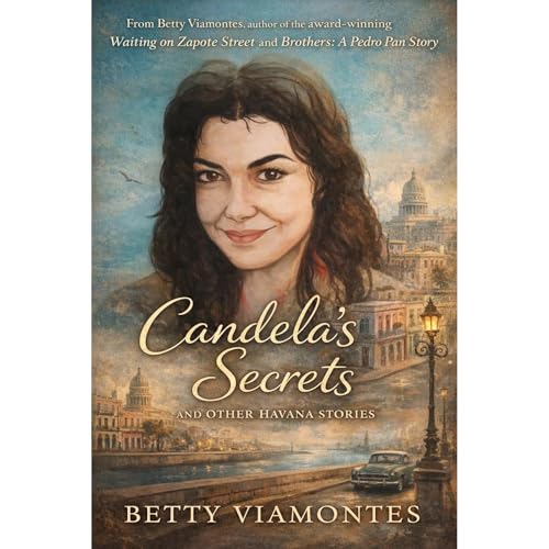 Candela's Secrets and Other Havana Stories Audiolibro Por Betty Viamontes arte de portada