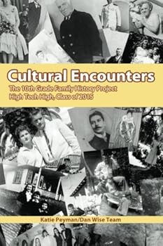 Paperback Cultural Encounters: The 10th Grade Family History Project Book