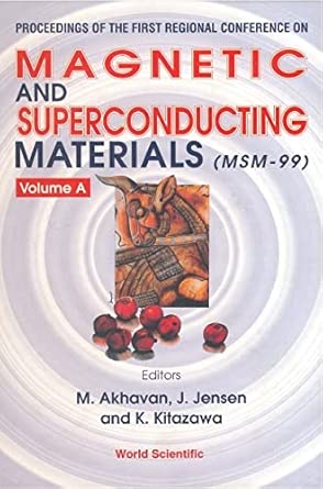 Magnetic and Superconducting Materials: Proceedings of the First Regional Conference, Sharif University of Technology, Tehran, Iran, 27-30 September 1999 book cover