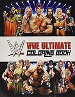 WWE Ultimate Coloring Book: 30+ high quality coloring pages of all time favorite WWE superstars 1713060523 Book Cover