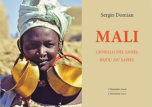 Mali: Bijou du Sahel