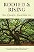 Rooted and Rising: Voices of Courage in a Time of Climate Crisis
