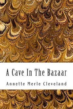 Paperback A Cave In The Bazaar Book