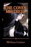 The Coven Mistress 1453659668 Book Cover