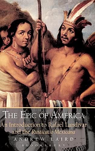 Buy The Epic of America: An Introduction to Rafael Landivar and the Rusticatio Mexicana — BookShops.in