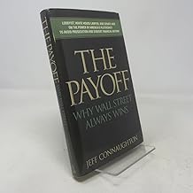 The Payoff: Why Wall Street Always Wins