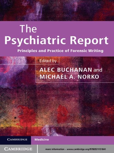 The Psychiatric Report: Principles and Practice of Forensic Writing