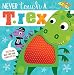 Never Touch a T. Rex!