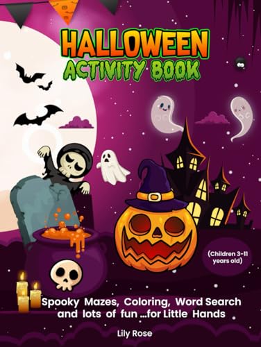 Boo-tiful Halloween Activity Book for Children: Spooky Mazes, Coloring, Word Search and lots of fun �cfor Little Hands (Children 