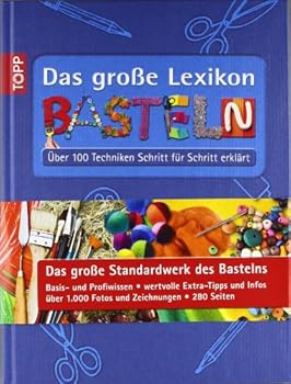 Das große Lexikon Basteln