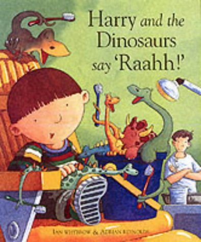 Harry and the Dinosaurs Say Raahh!