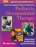 Kramer and Hinojosa's Frames of Reference for Pediatric Occupational Therapy (Lippincott Connect)