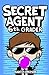 Secret Agent 6th Grader