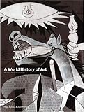 A World History of Art (7th ed.Revised) /anglais