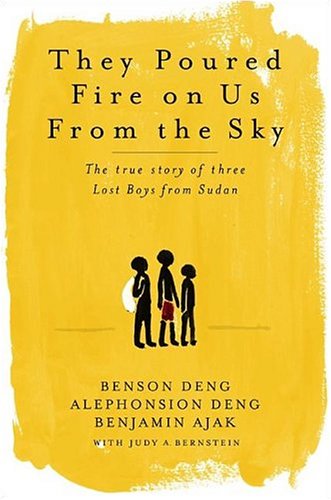 The Unimaginable Horror of War: The True Story of Three Lost Boys from Sudan Who Faced Fire From the Sky