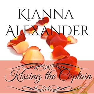 Kissing the Captain Audiolibro Por Kianna Alexander arte de portada