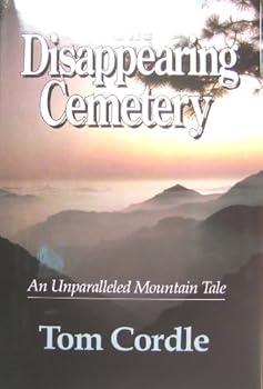 Hardcover The Disappearing Cemetery: An Unparalleled Mountain Tale Book
