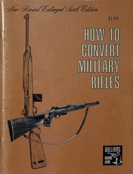 Paperback How to convert military rifles Book