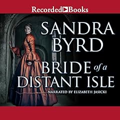 Bride of a Distant Isle Audiolibro Por Sandra Byrd arte de portada