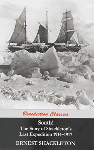 Télécharger South! The Story of Shackleton's Last Expedition 1914-1917 - Enriched Classics [Wordsworth Classics] PDF Ebook En Ligne