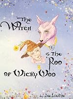 The Witch & the 'Roo of Wicky Woo 1888345020 Book Cover