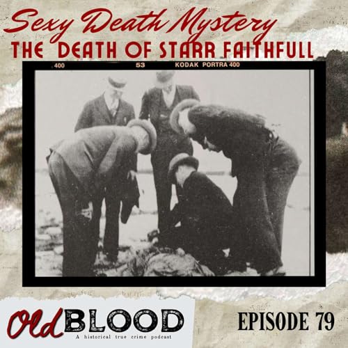 Sexy Death Mystery: The Death of Starr Faithfull