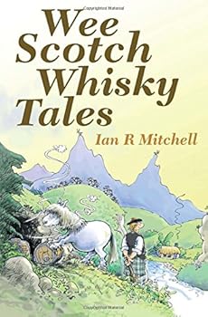 Wee Scotch Whisky Tales