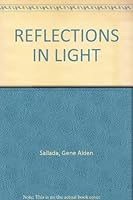 REFLECTIONS IN LIGHT B000GJ8944 Book Cover