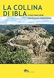 La Collina Di Ibla - 2