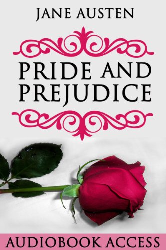 Pride and Prejudice (with Audiobook Access, Illustrated, Annotated)