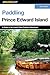 Produktbild Paddling Prince Edward Island (A Falcong Guide)