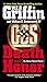 Death and Honor (HONOR BOUND Book 4)